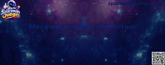 Ejemplo visual de la Mecánica De Rescate Virtual en Spaceman Juego