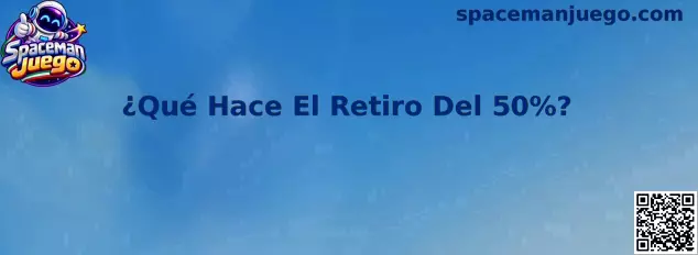 Mecánica de qué hace el retiro del 50% en Spaceman Juego con interfaz de cobro parcial