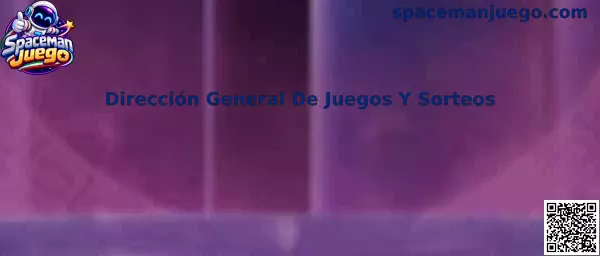 Información visual sobre la Dirección General de Juegos y Sorteos y la verificación de permisos para juegos con apuestas en México