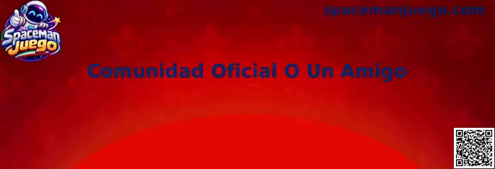 Comunidad Oficial O Un Amigo en Spaceman Juego