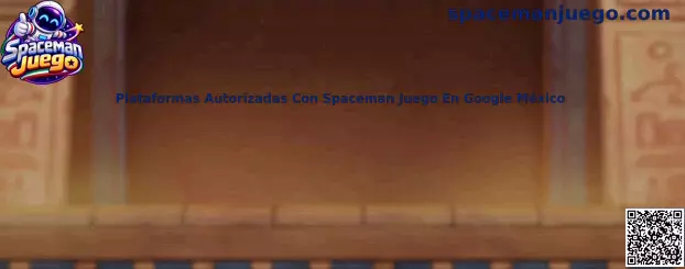 Guía visual para verificar plataformas autorizadas con Spaceman Juego en México
