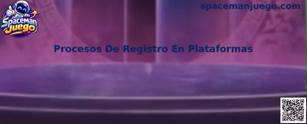 Guía de Procesos De Registro En Plataformas de Spaceman Juego